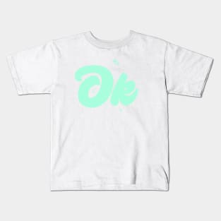 ok Kids T-Shirt